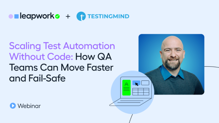 Scaling Test Automation Without Code: How QA Teams Can Move Faster and Fail-Safe
