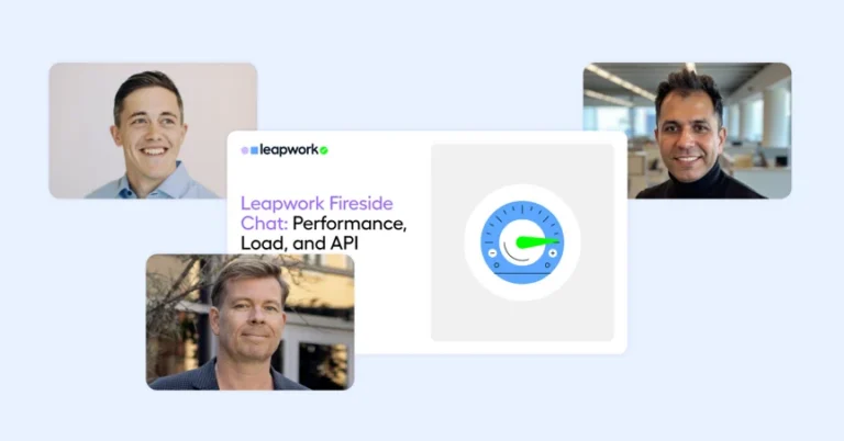 Leapwork Fireside Chat: Performance, Load, and API Testing
